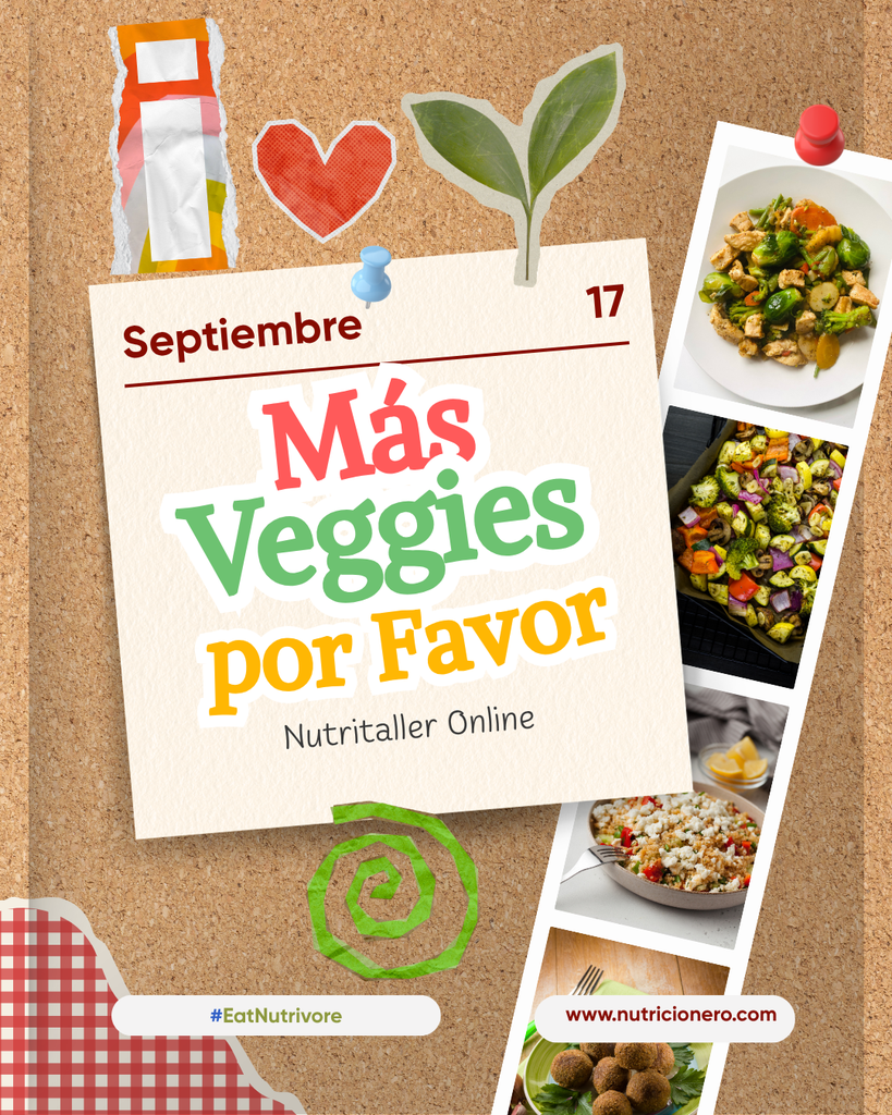 Más veggies por Favor